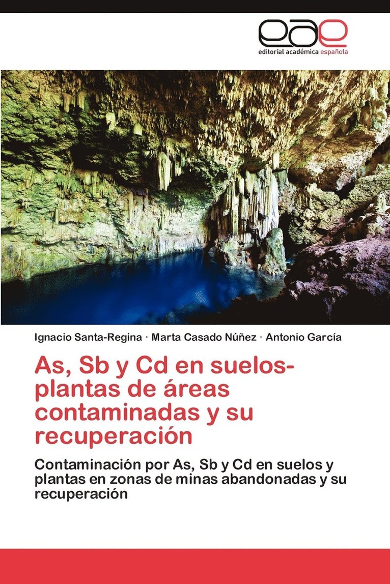 As, Sb y CD En Suelos-Plantas de Areas Contaminadas y Su Recuperacion 1