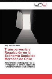 bokomslag Transparencia y Regulacion En La Economia Social de Mercado de Chile