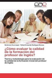 bokomslag Como Evaluar La Calidad de La Formacion del Profesor de Ingles?