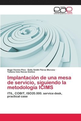 Implantacin de una mesa de servicio, siguiendo la metodologa ICIMS 1