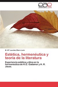 bokomslag Estetica, Hermeneutica y Teoria de La Literatura