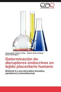 bokomslag Determinacion de Disruptores Endocrinos En Tejido Placentario Humano