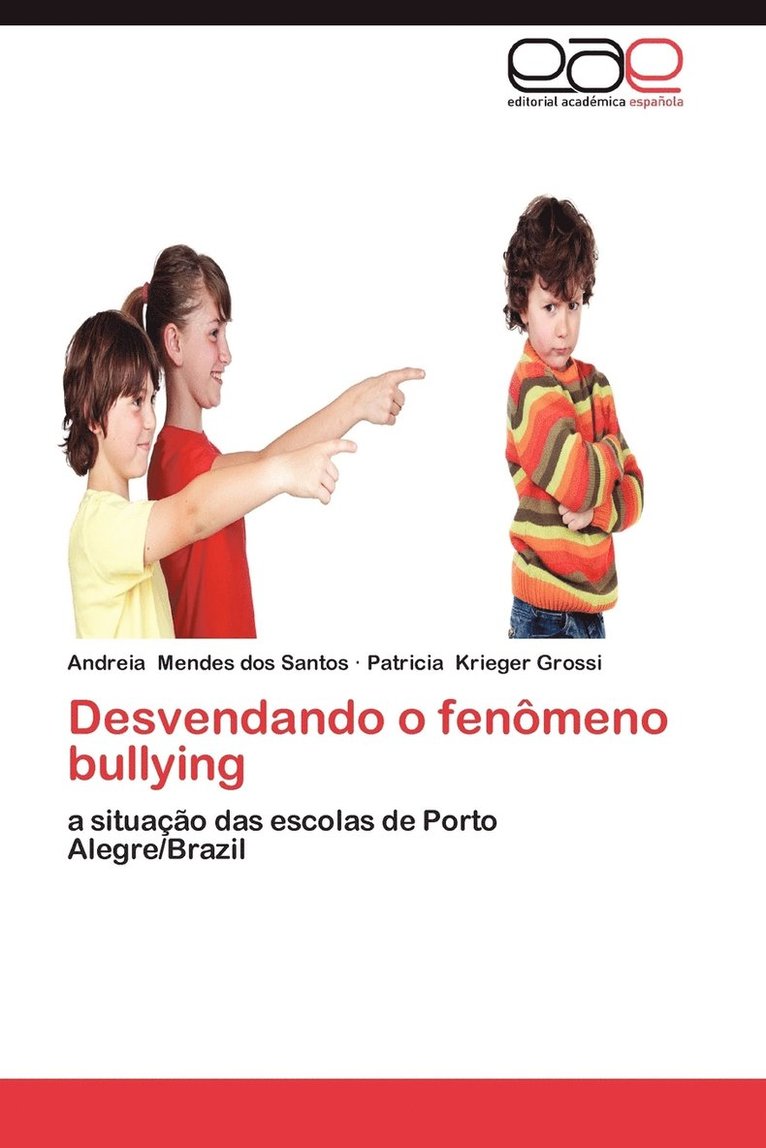 Desvendando O Fenomeno Bullying 1