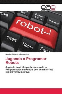 bokomslag Jugando a Programar Robots