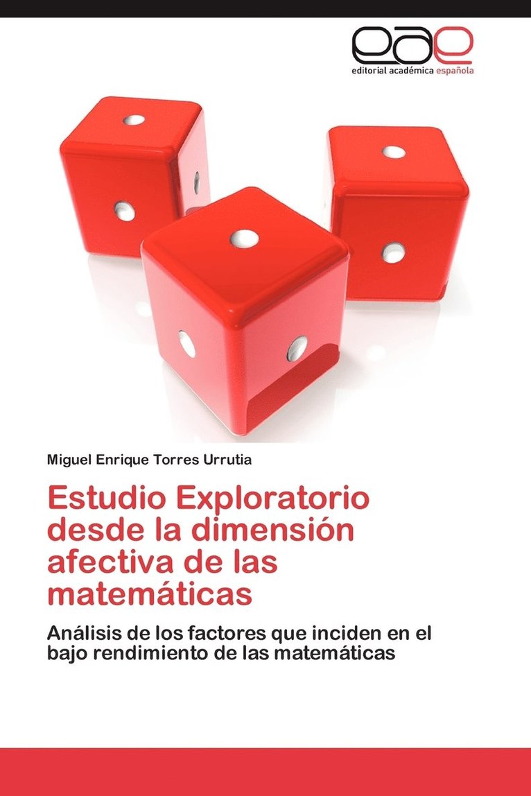 Estudio Exploratorio Desde La Dimension Afectiva de Las Matematicas 1