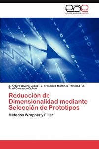 bokomslag Reduccion de Dimensionalidad Mediante Seleccion de Prototipos