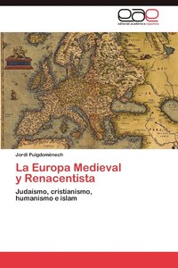 bokomslag La Europa Medieval y Renacentista