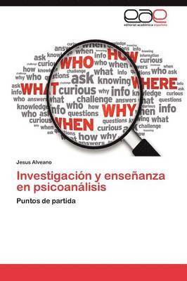 Investigacion y Ensenanza En Psicoanalisis 1