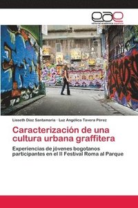bokomslag Caracterizacin de una cultura urbana graffitera