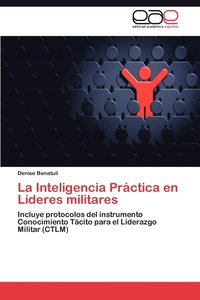 bokomslag La Inteligencia Practica En Lideres Militares