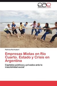 bokomslag Empresas Mixtas En Rio Cuarto. Estado y Crisis En Argentina