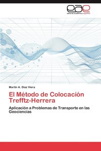 bokomslag El Metodo de Colocacion Trefftz-Herrera