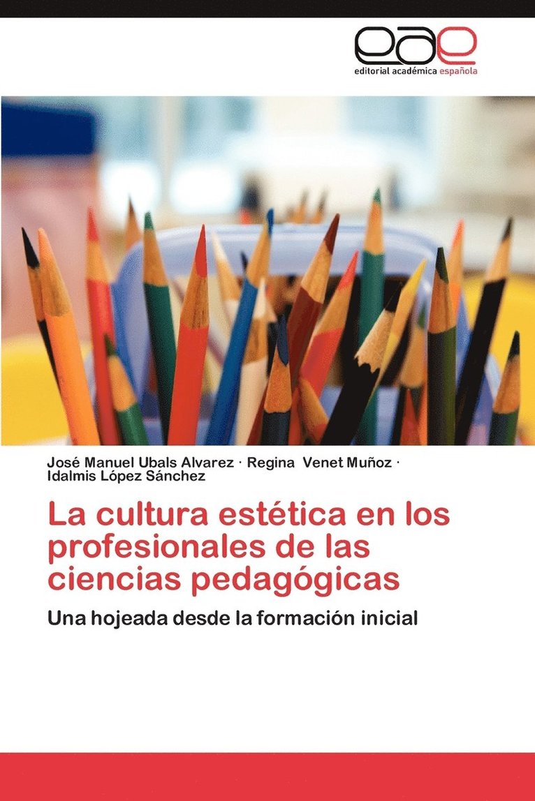 La Cultura Estetica En Los Profesionales de Las Ciencias Pedagogicas 1