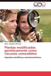 bokomslag Plantas Modificadas Geneticamente Como Vacunas Comestibles