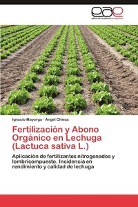 bokomslag Fertilizacion y Abono Organico En Lechuga (Lactuca Sativa L.)