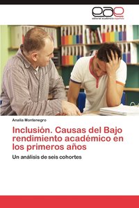 bokomslag Inclusion. Causas del Bajo Rendimiento Academico En Los Primeros Anos