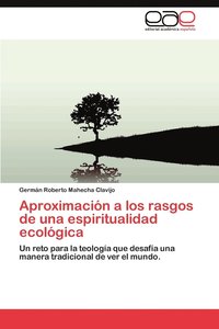 bokomslag Aproximacion a Los Rasgos de Una Espiritualidad Ecologica