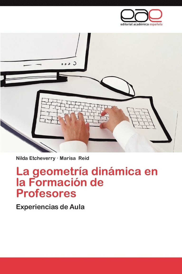 La Geometria Dinamica En La Formacion de Profesores 1