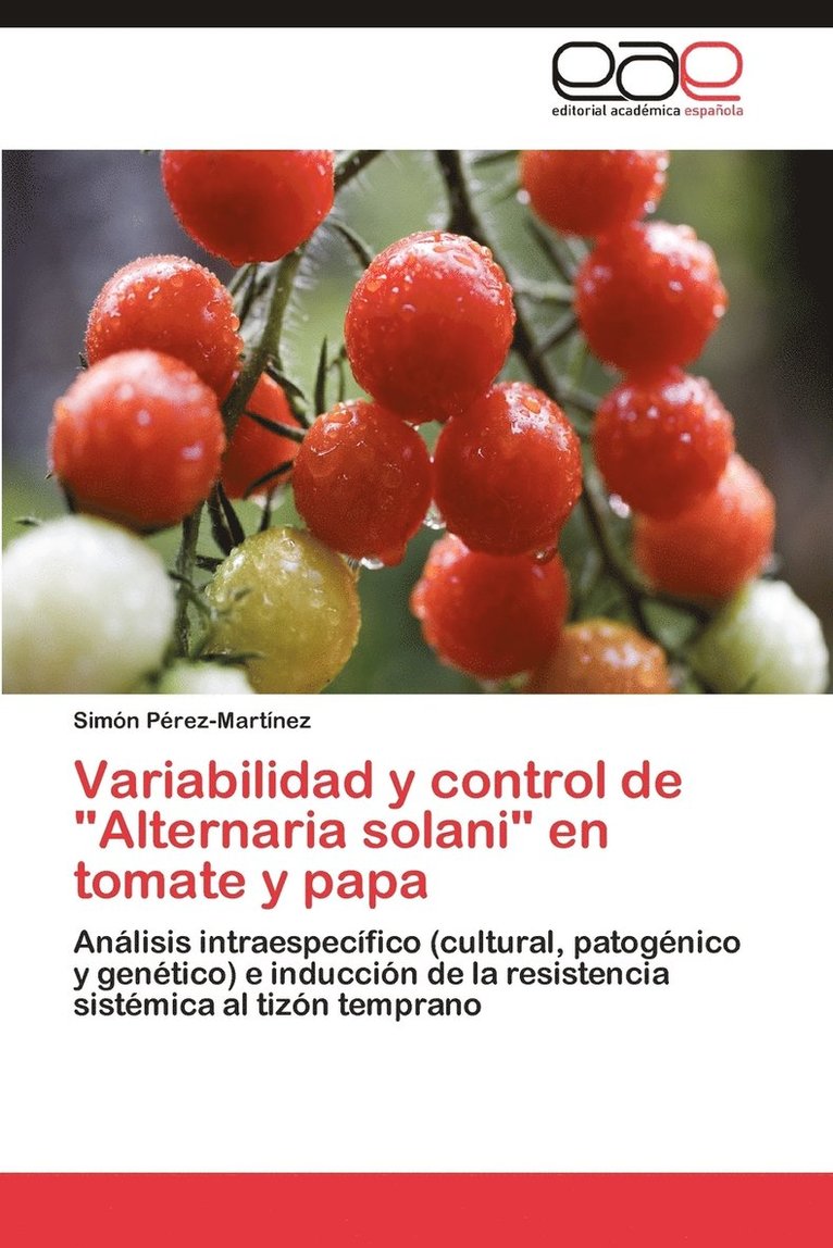 Variabilidad y Control de Alternaria Solani En Tomate y Papa 1