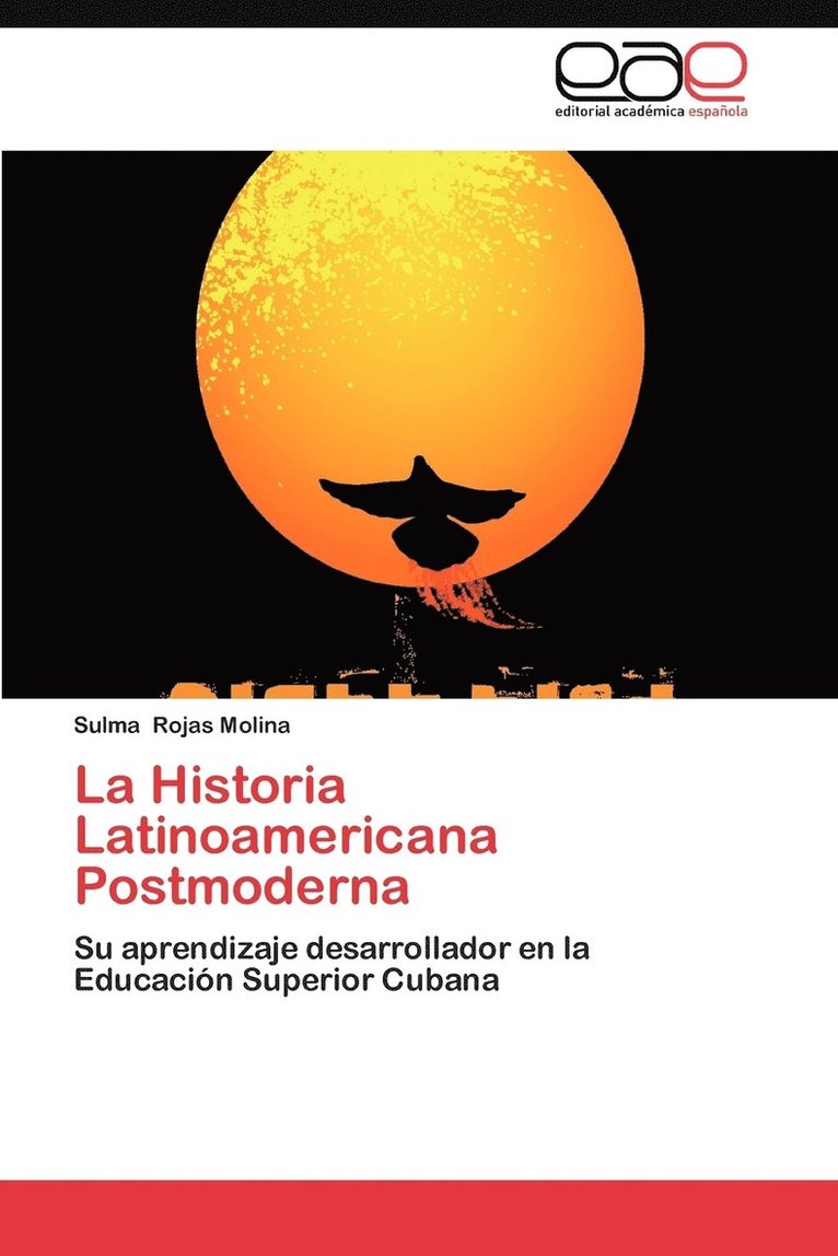 La Historia Latinoamericana Postmoderna 1