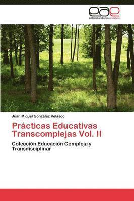 bokomslag Practicas Educativas Transcomplejas Vol. II