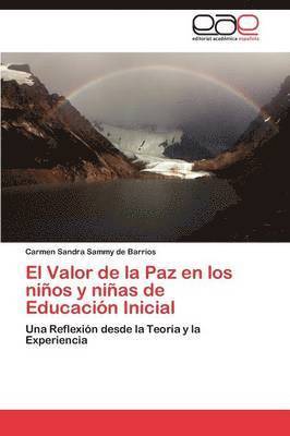 bokomslag El Valor de La Paz En Los Ninos y Ninas de Educacion Inicial
