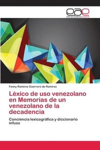 bokomslag Lxico de uso venezolano en Memorias de un venezolano de la decadencia