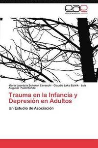 bokomslag Trauma En La Infancia y Depresion En Adultos