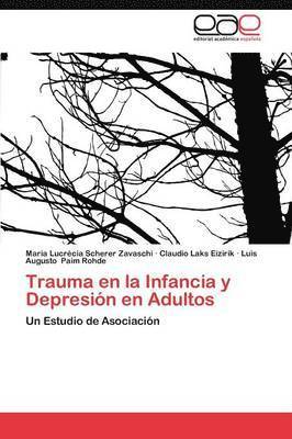 Trauma En La Infancia y Depresion En Adultos 1