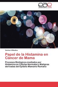 bokomslag Papel de La Histamina En Cancer de Mama