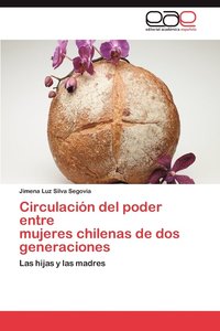 bokomslag Circulacion del Poder Entre Mujeres Chilenas de DOS Generaciones
