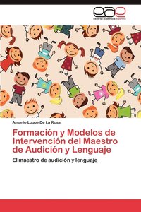bokomslag Formacion y Modelos de Intervencion del Maestro de Audicion y Lenguaje