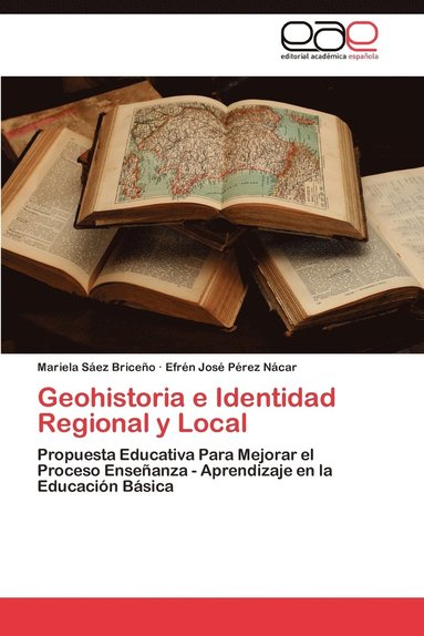 bokomslag Geohistoria E Identidad Regional y Local