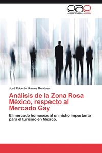 bokomslag Analisis de La Zona Rosa Mexico, Respecto Al Mercado Gay