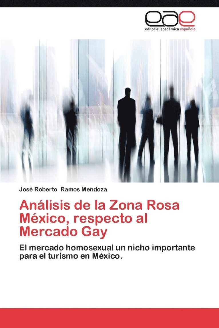 Analisis de La Zona Rosa Mexico, Respecto Al Mercado Gay 1