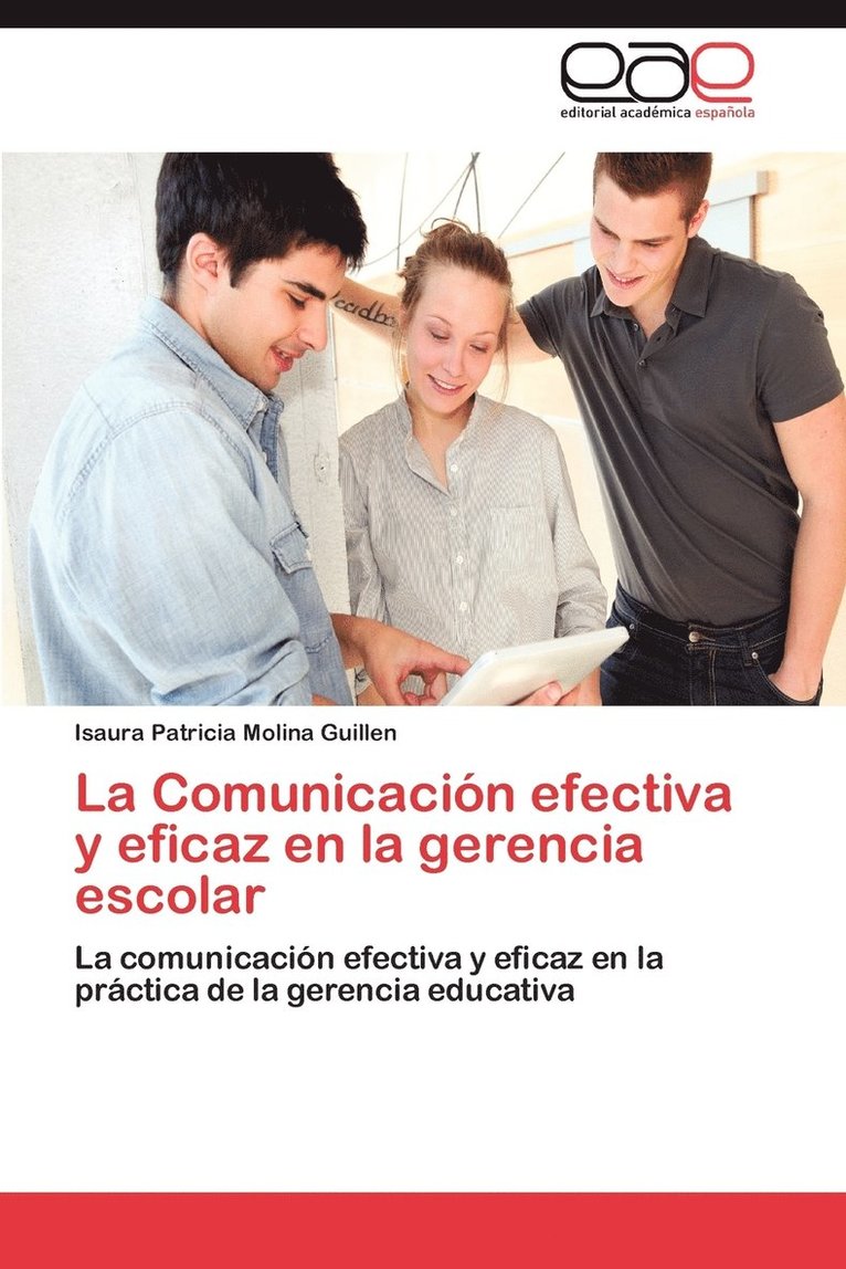La Comunicacion Efectiva y Eficaz En La Gerencia Escolar 1