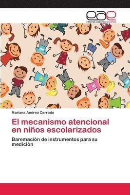 bokomslag El mecanismo atencional en nios escolarizados