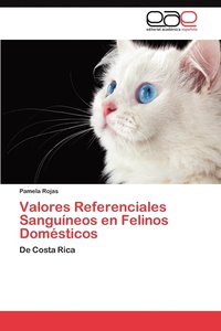 bokomslag Valores Referenciales Sanguineos En Felinos Domesticos