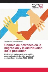 bokomslag Cambio de patrones en la migracin y la distribucin de la poblacin