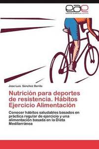 bokomslag Nutricion Para Deportes de Resistencia. Habitos Ejercicio Alimentacion
