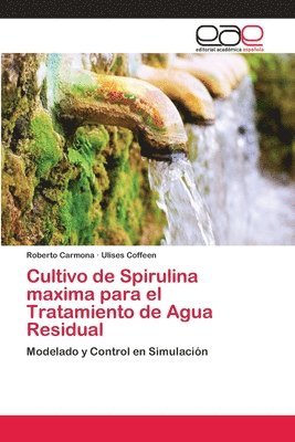 Cultivo de Spirulina maxima para el Tratamiento de Agua Residual 1