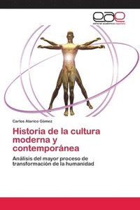 bokomslag Historia de la cultura moderna y contempornea