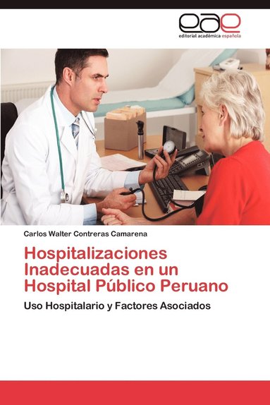 bokomslag Hospitalizaciones Inadecuadas En Un Hospital Publico Peruano