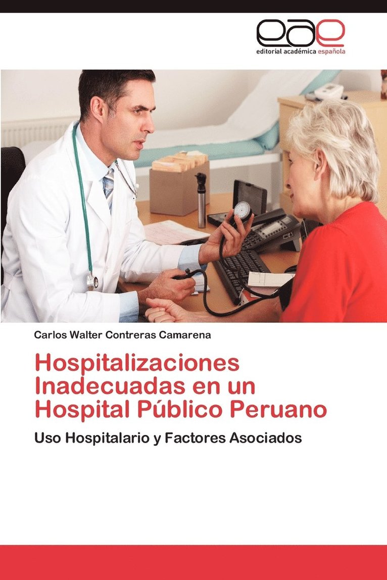 Hospitalizaciones Inadecuadas En Un Hospital Publico Peruano 1