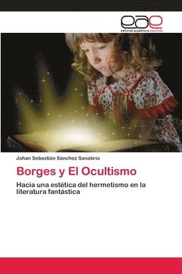 Borges y El Ocultismo 1