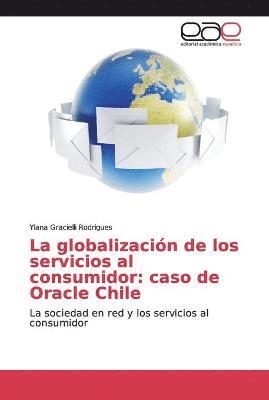 bokomslag La globalizacin de los servicios al consumidor