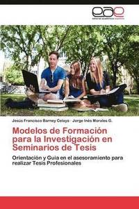 bokomslag Modelos de Formacion Para La Investigacion En Seminarios de Tesis