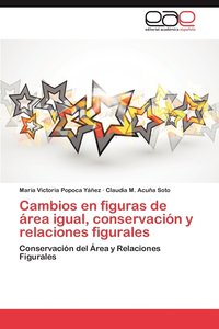 bokomslag Cambios En Figuras de Area Igual, Conservacion y Relaciones Figurales