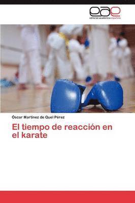 bokomslag El Tiempo de Reaccion En El Karate