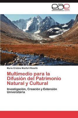 Multimedio Para La Difusion del Patrimonio Natural y Cultural 1